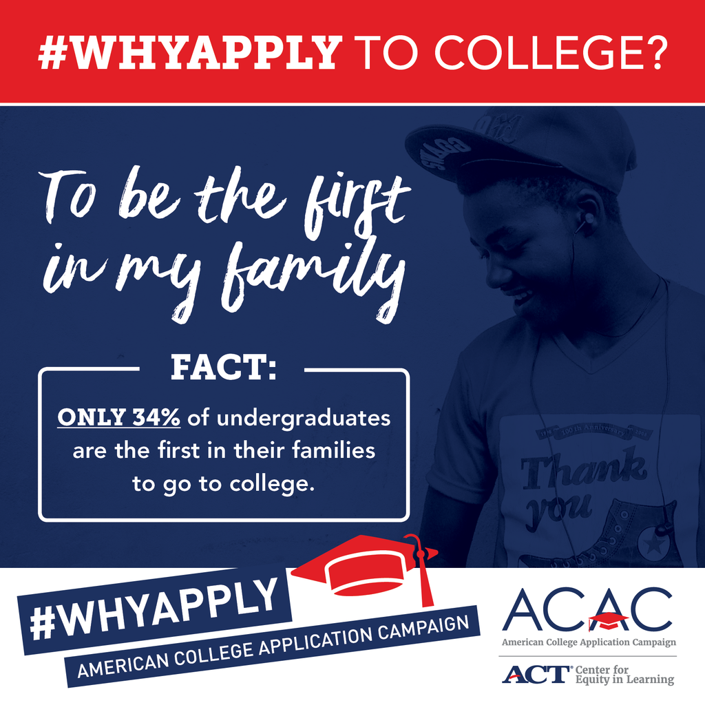 First Generation College Students #WhyApply
